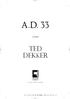 A.D. 33. Ted Dekker. A Novel. A.D. 33 HC 1P ALSO BY TED DEKKER :53:48 iii