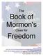The Book of Mormon's. Case for Freedom