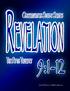 REVELATION OBSERVATION STUDY SERIES Revelation 9:1-12 The Fifth Trumpet Judgment The First Woe