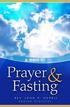 A Guide to. Prayer& Fasting. prayer ministry