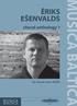 ĒRIKS EŠENVALDS. choral anthology 1 BALTICA MUSICA. for mixed choir (SATB) in collaboration with EP 72445