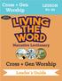 Cross + Gen Worship. Leader s Guide LESSON #1-10. Narrative Lectionary SAMPLE DISPLAY COPY