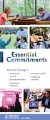 Messiah College s identity and mission foundational values educational objectives. statements of faith community covenant.