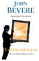 Extraordinary Devotional Workbook Copyright 2009 by Messenger International Published by: Messenger International, P.O. Box 888, Palmer Lake, CO