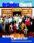 MISSION MINISTRY. The. Building up the household of faith. Volume 46 Spring/Summer 2010 Orthodox