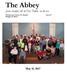 The Abbey. Jesus accepts all at His Table; so do we. The Episcopal Church of St. Benedict June 2017 Bolingbrook, Illinois