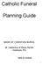 Catholic Funeral. Planning Guide