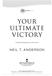 YOUR ULTIMATE VICTORY