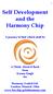Self Development and the Harmony Chip