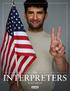 the INTERPRETERS by Ben Anderson This manuscript is a companion to an original documentary of the same name. Viewable for free at vicenews.