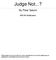 Judge Not...? By Peter Salemi. BICOG Publication