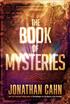 The. Book. Mysteries JONATHAN CAHN