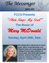 Mary McDonald. Then Sings My Soul. FCCG Presents. The Music of. Sunday, April 24th, 9am. April 6, 2016
