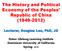 The History and Political Economy of the Peoples Republic of China ( )