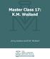 Master Class 17: K.M. Weiland. Jerry Jenkins and K.M. Weiland