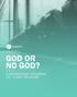 GOD OR NO GOD? STUDY GUIDE