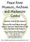 Peace River Museum, Archives and Mackenzie Centre