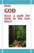 Does. have a path for faith in the last days?