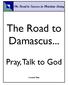 The Road to Damascus...