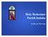 Holy Redeemer Parish Indaba. Sunday 19 th April 2009