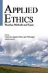 Applied Ethics. Theories, Methods and Cases. Edited by Center for Applied Ethics and Philosophy. Copyright 2012 by Authors