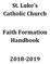 St. Luke s Catholic Church. Faith Formation Handbook