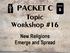 PACKET C. New Religions Emerge and Spread. 6 Topic Workshop #16. Module