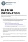 Here is the typical process to be baptized at Redemption Church: