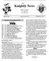 Knightly News. Schedule of Upcoming Events. The. Grand Knight s Report By Andy Schlaud