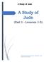 A Study of Jude. Christ Presbyterian Church, New Braunfels, Texas SENIOR PASTOR, DICK JONES
