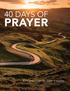 40 DAYS OF PRAYER. One step closer to Jesus everyday