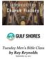 Tuesday Men s Bible Class by Ray Reynolds