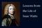 Lessons from the Life of Isaac Watts
