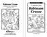 Robinson Crusoe. A Selection from.   Visit   for thousands of books and materials.