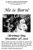 St. John Ev. Lutheran Church & School 437 Turner Street Wrightstown WI He is Born!