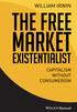 Praise for The Free Market Existentialist