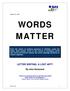 WORDS MATTER LETTER WRITING: A LOST ART? By John Harewood