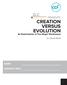 PRESENTS: CREATION VERSUS EVOLUTION