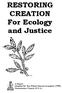 RESTORING CREATION For Ecology and Justice