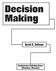 Decision Making. David D. Sellnow. Northwestern Publishing House Milwaukee, Wisconsin