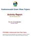 Keshavsrushti Gram Vikas Yojana. Activity Report. (Upto 30th September 2017) Prof. Sh. Arvind Mardikar. Convener, KSGVY