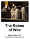 The Robes of Woe Good Friday, 2017