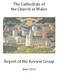 The Cathedrals of the Church in Wales. Report of the Review Group