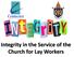 Integrity in the Service of the Church for Lay Workers. Centacare: Catholic Diocese of Rockhampton