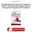The Marketing Of Evil: How Radicals, Elitists, And Pseudo-Experts Sell Us Corruption Disguised As Freedom PDF
