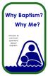 Why Baptism? Why Me? Answers to common questions about baptism