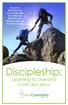 Discipleship: Learning to Live and Love Like Jesus