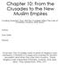 Chapter 10: From the Crusades to the New Muslim Empires