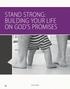 STAND STRONG: BUILDING YOUR LIFE ON GOD S PROMISES