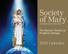 Society of Mary Calendar. The Marists: Mission as Prophetic Dialogue THE MARISTS IN THE UNITED STATES